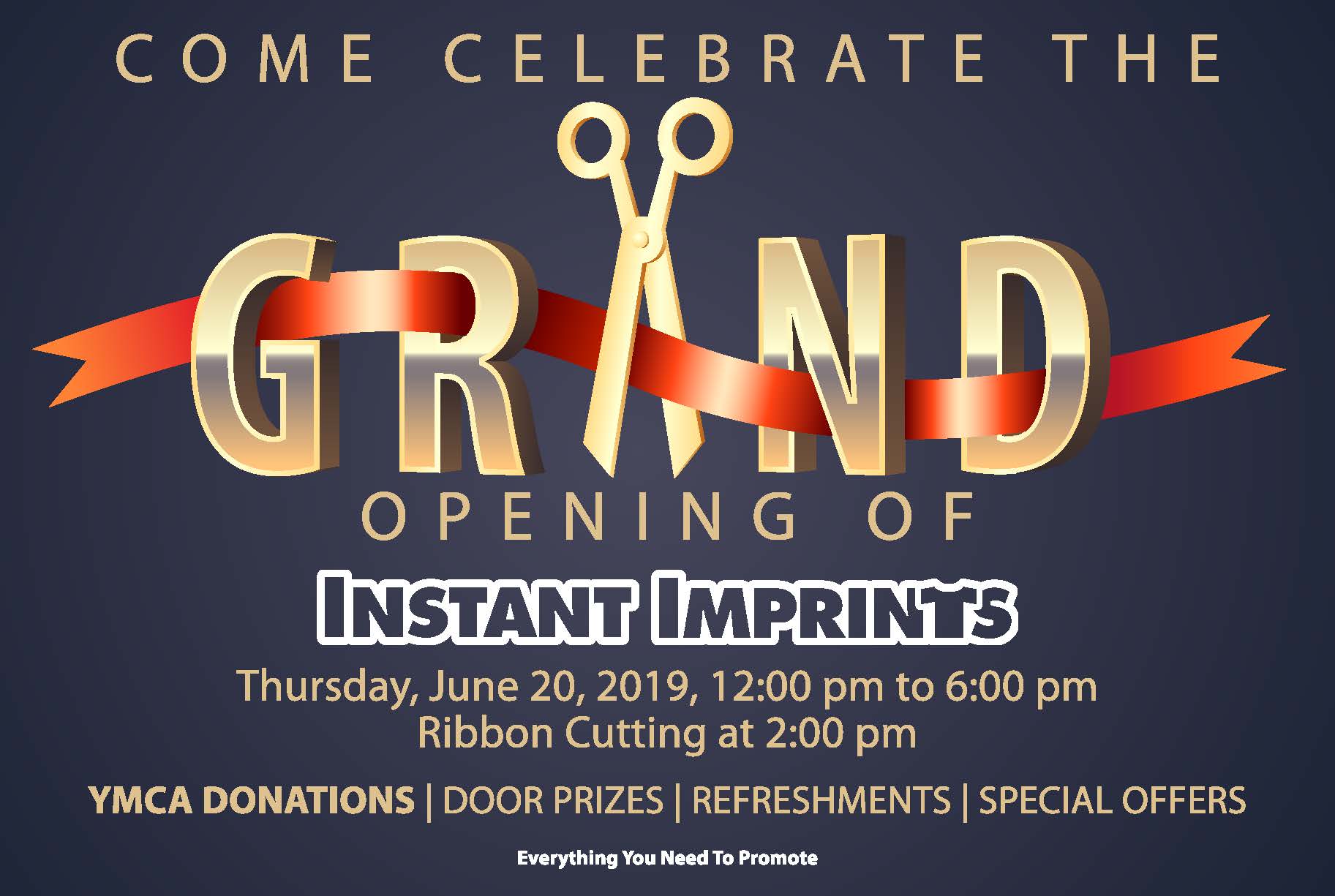 Grand Opening Instant Imprints Event Thursday June 20 2019 Instant