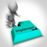 Implementation is Key